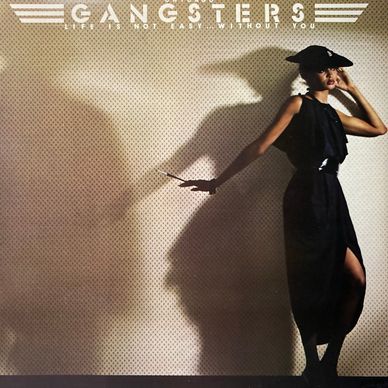 Gangsters - Life Is Not Easy...Without You