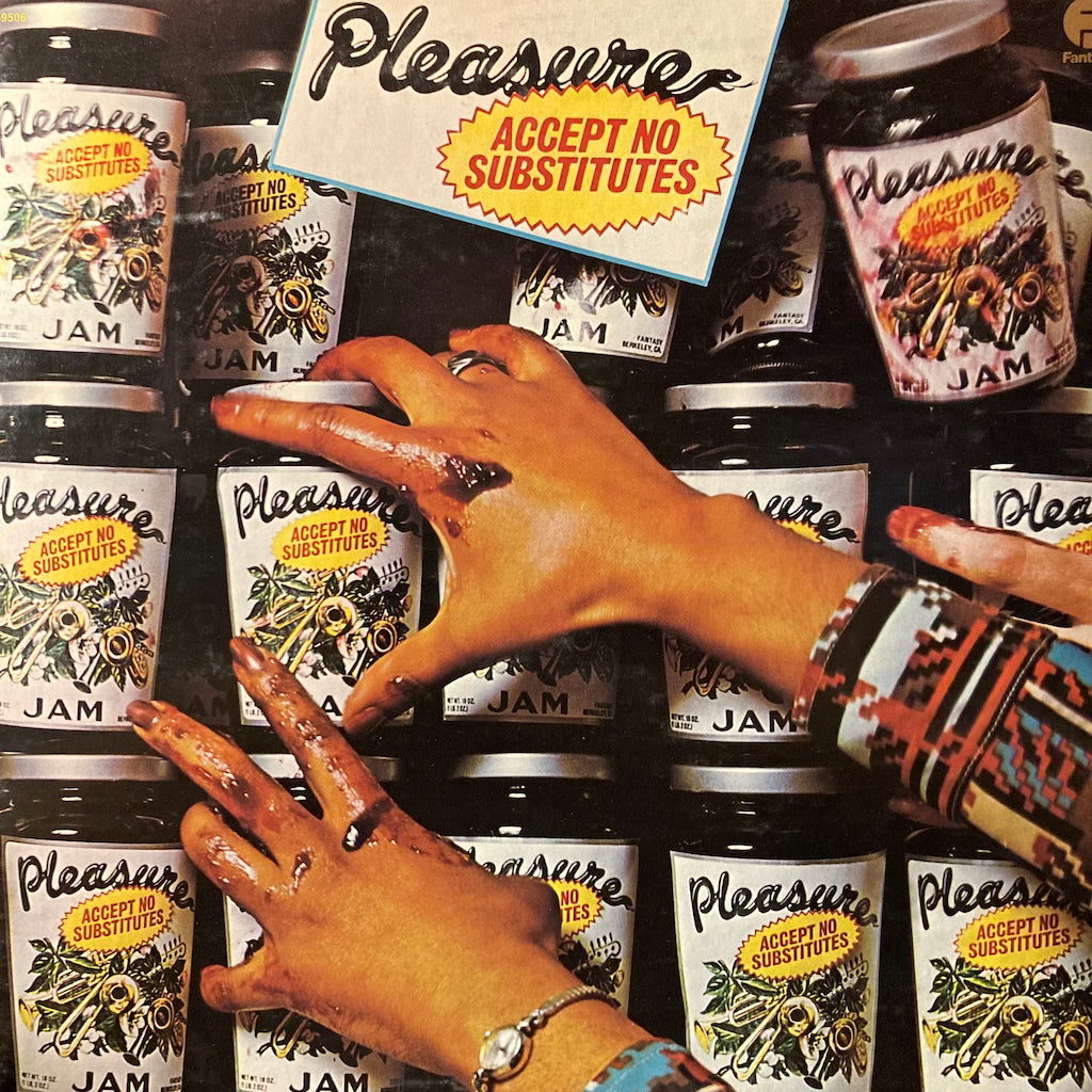 Pleasure - Accept No Substitutes