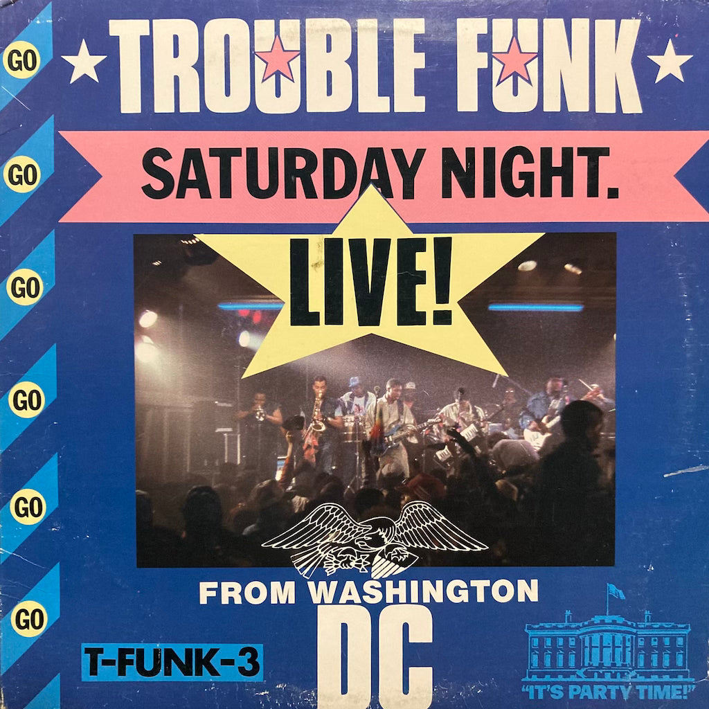 Trouble Funk – Saturday Night Live From Washington D.C.