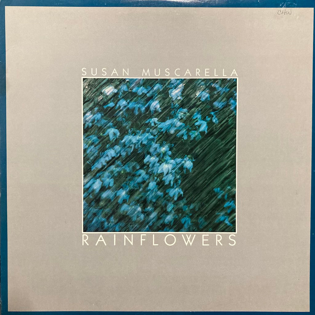 Susan Muscarella - Rainflowers