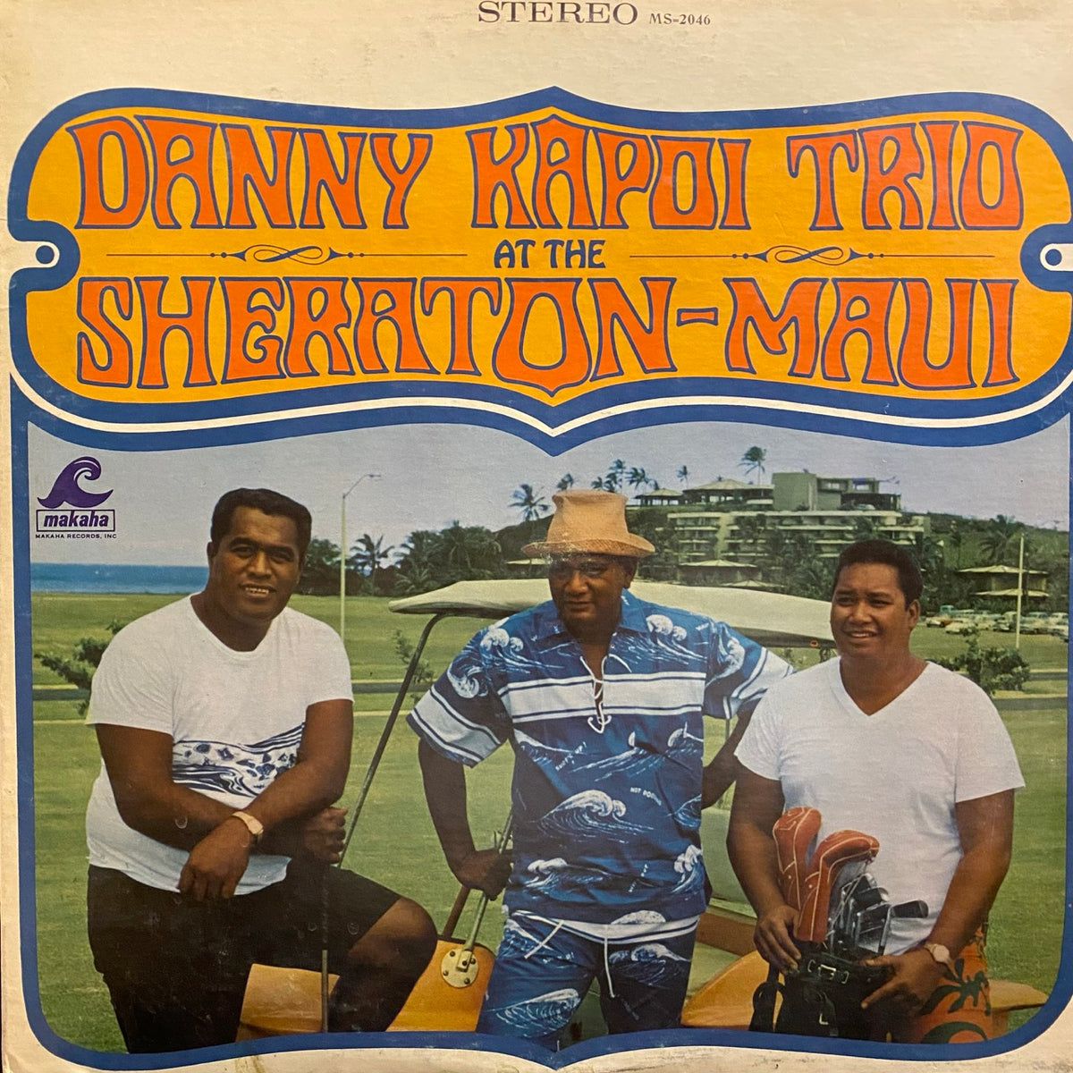 Danny Kapoi Trio – At The Sheraton Maui
