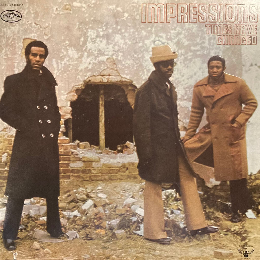 The Impressions - Times Have Changed