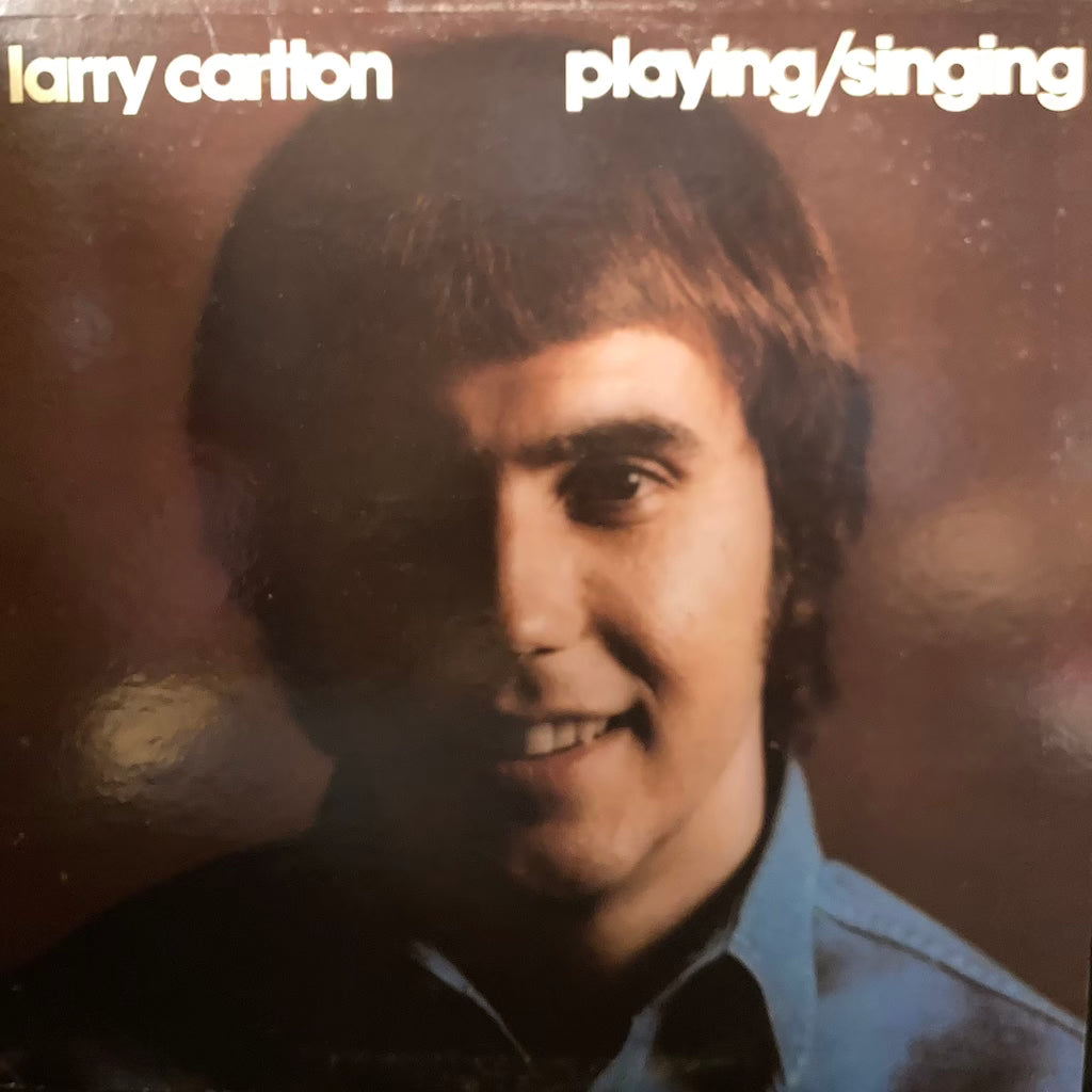 Larry Carlton - Singing/Playing