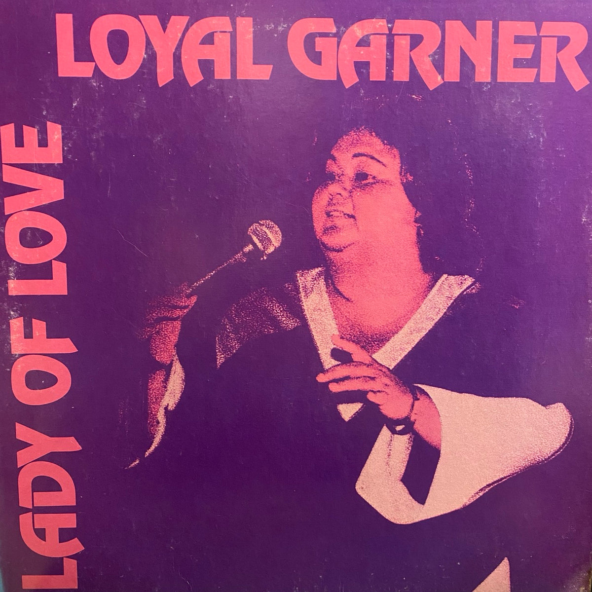 Loyal Garner – Lady Of Love