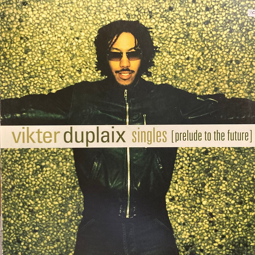 Vikter Duplaix - Singles (Prelude to the Future)