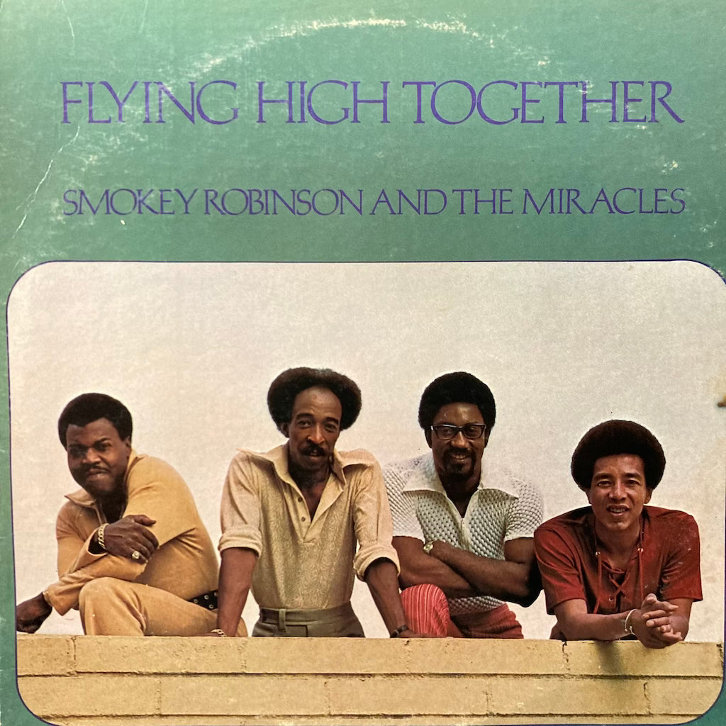 Smokey Robinson & The Miracles - Flying High Together
