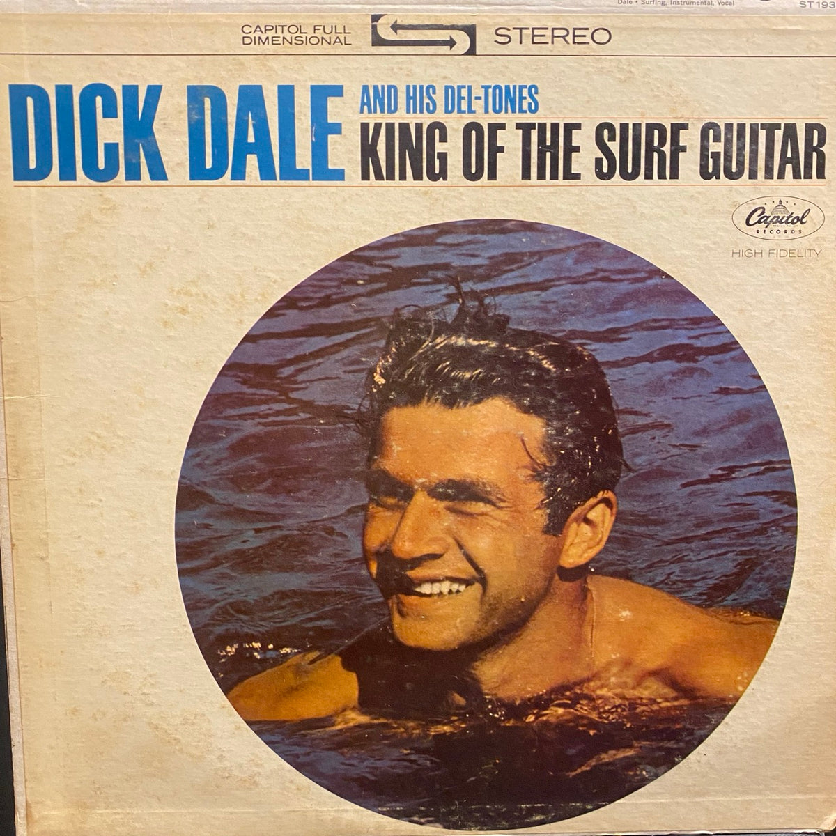 Dick Dale And His Del-Tones – King Of The Surf Guitar