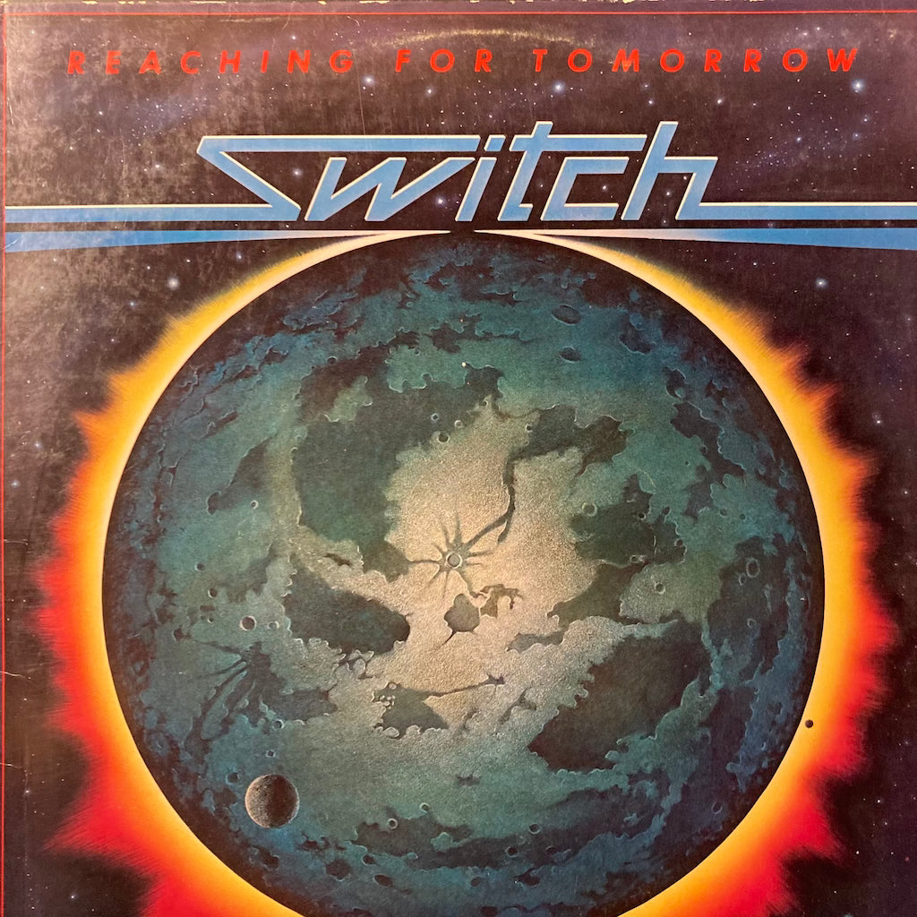 Switch - Reaching For Tomorrow