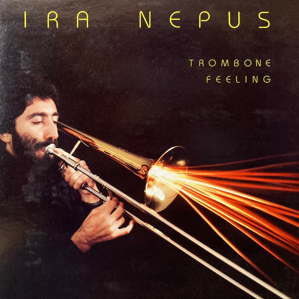 Ira Nepus - Trombone Feeling