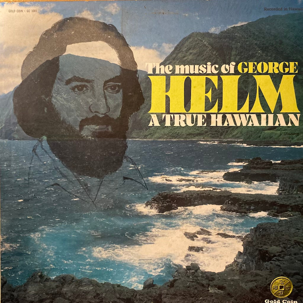 George Helm - A True Hawaiian