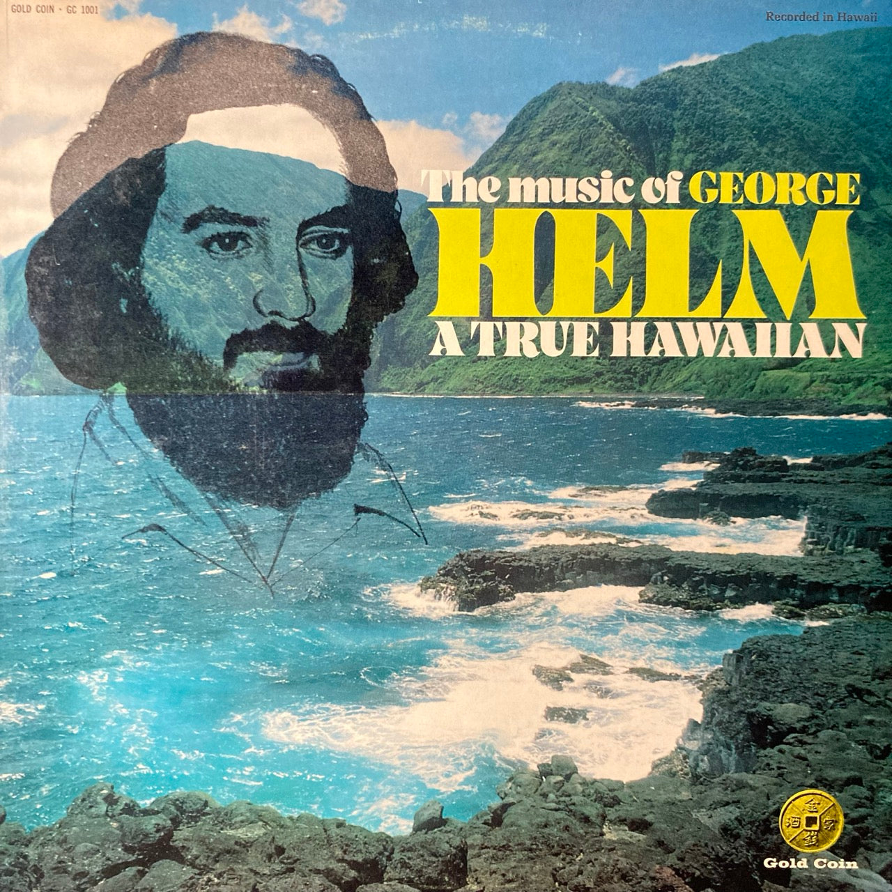 George Helm - The Music Of George Helm, A True Hawaiian