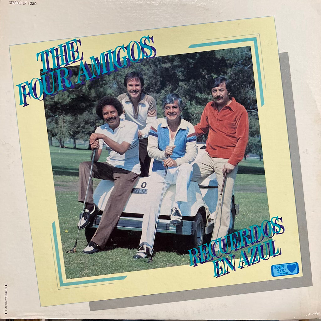 The Four Amigos - Recuerdos En Azul