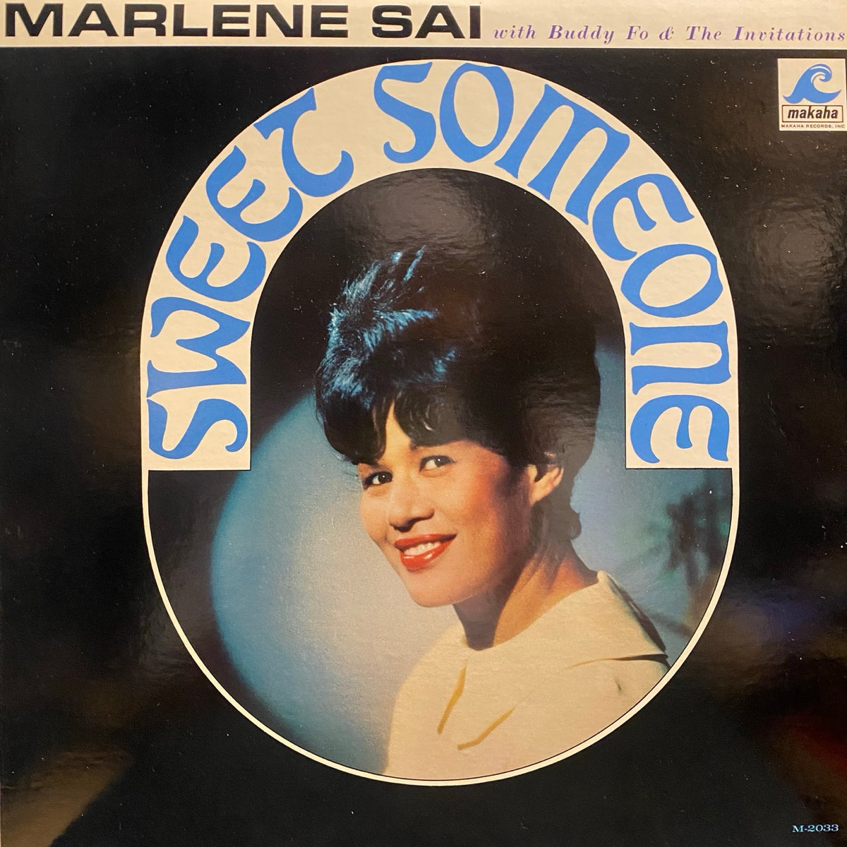 Marlene Sai With Buddy Fo & The Invitations – Sweet Someone