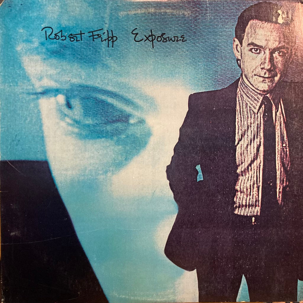 Robert Fripp - Exposure