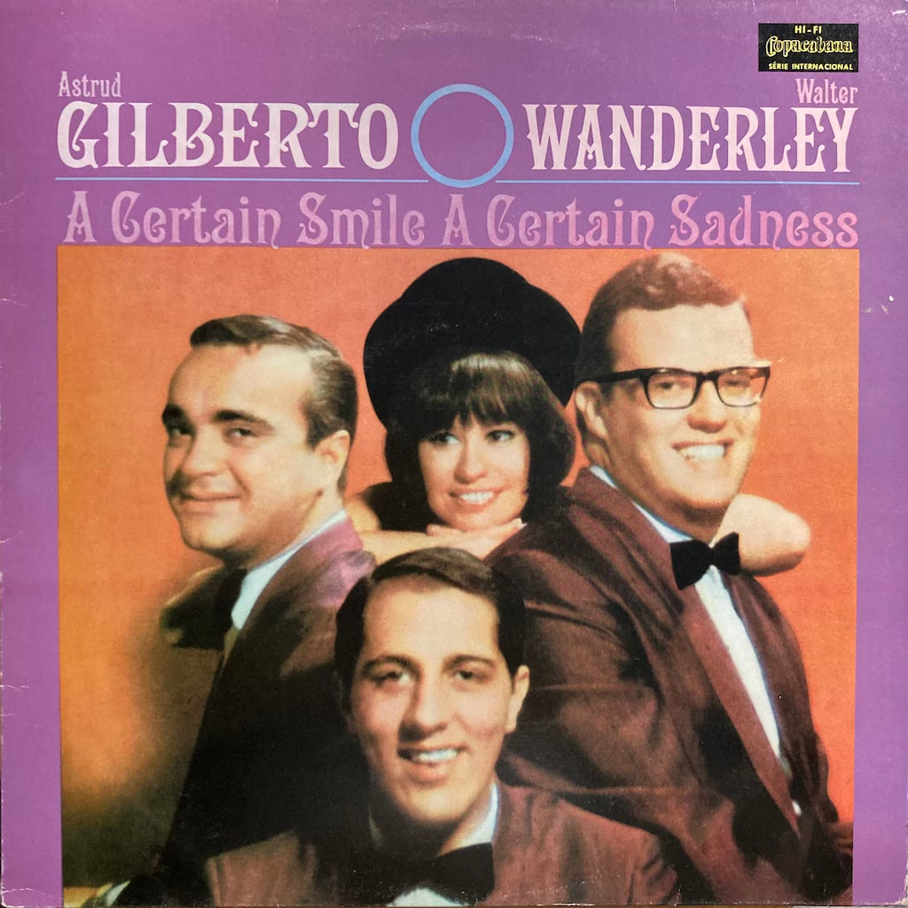 Astrud Gilberto & Walter Wanderley - A Certain Smile A Certain Sadness