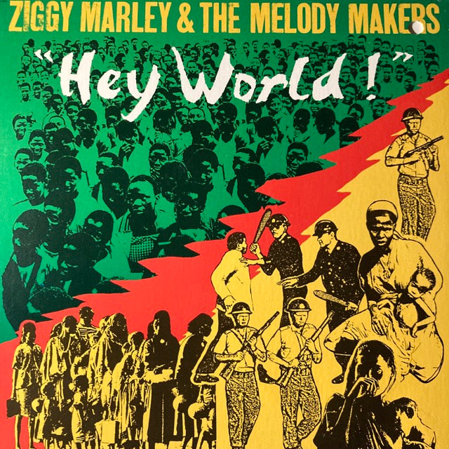 Ziggy Marley & The Melody Makers - Hey World!