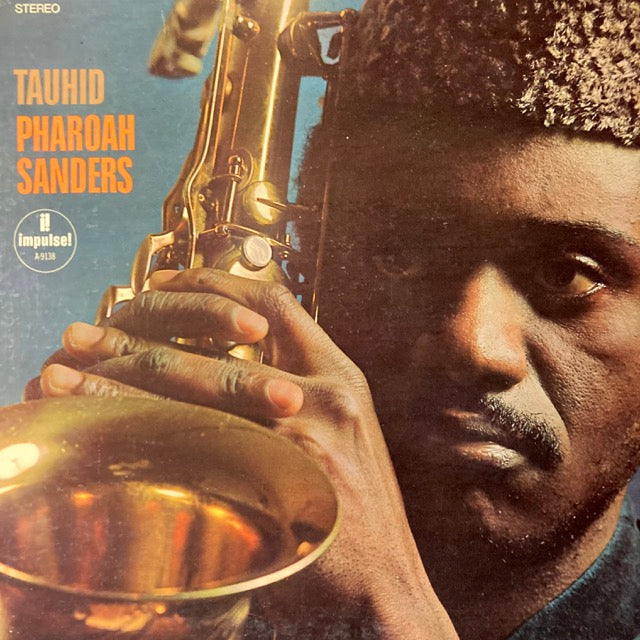 Pharoah Sanders - Tauhid