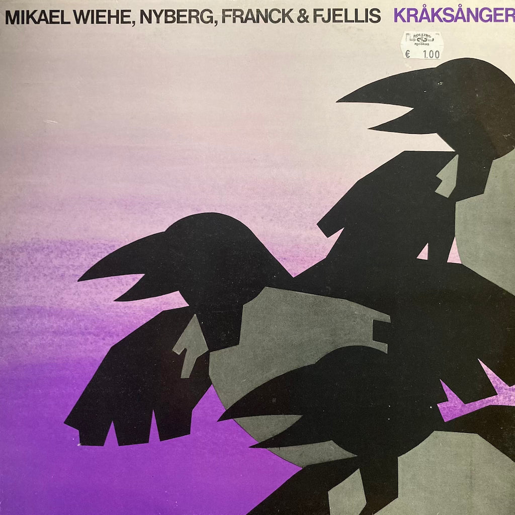 Mikael Wiehe, Nyber, Franck & FJEllis - Kraksanger