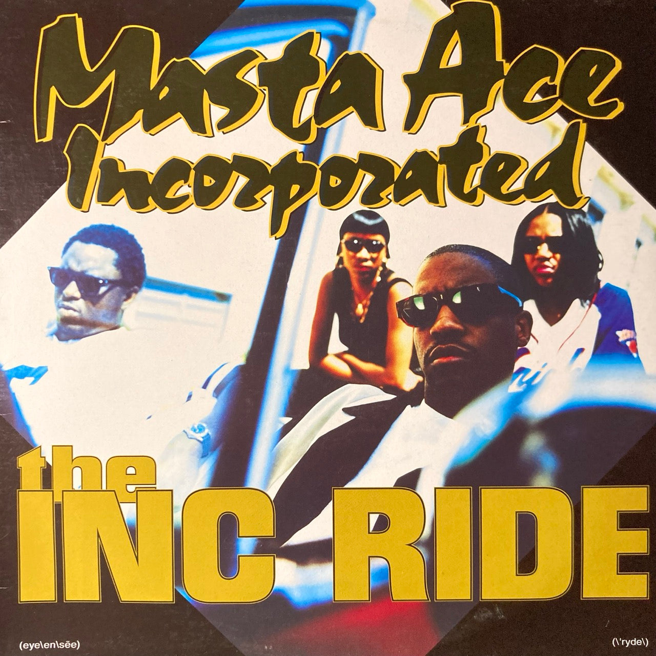 Masta Ace Incorporated - The Inc Ride