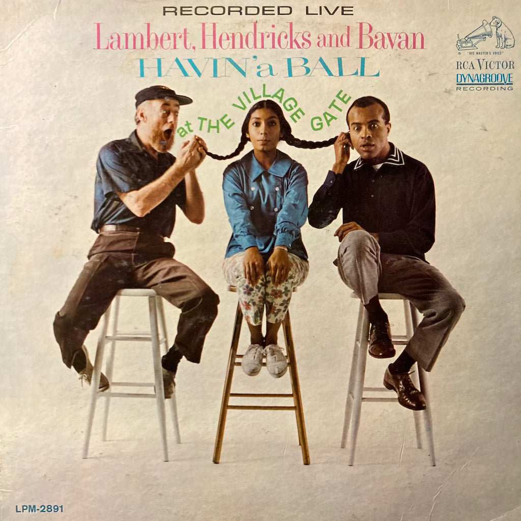 Lambert Hendricks and Bavan - Havin' A Ball at The Village Gate