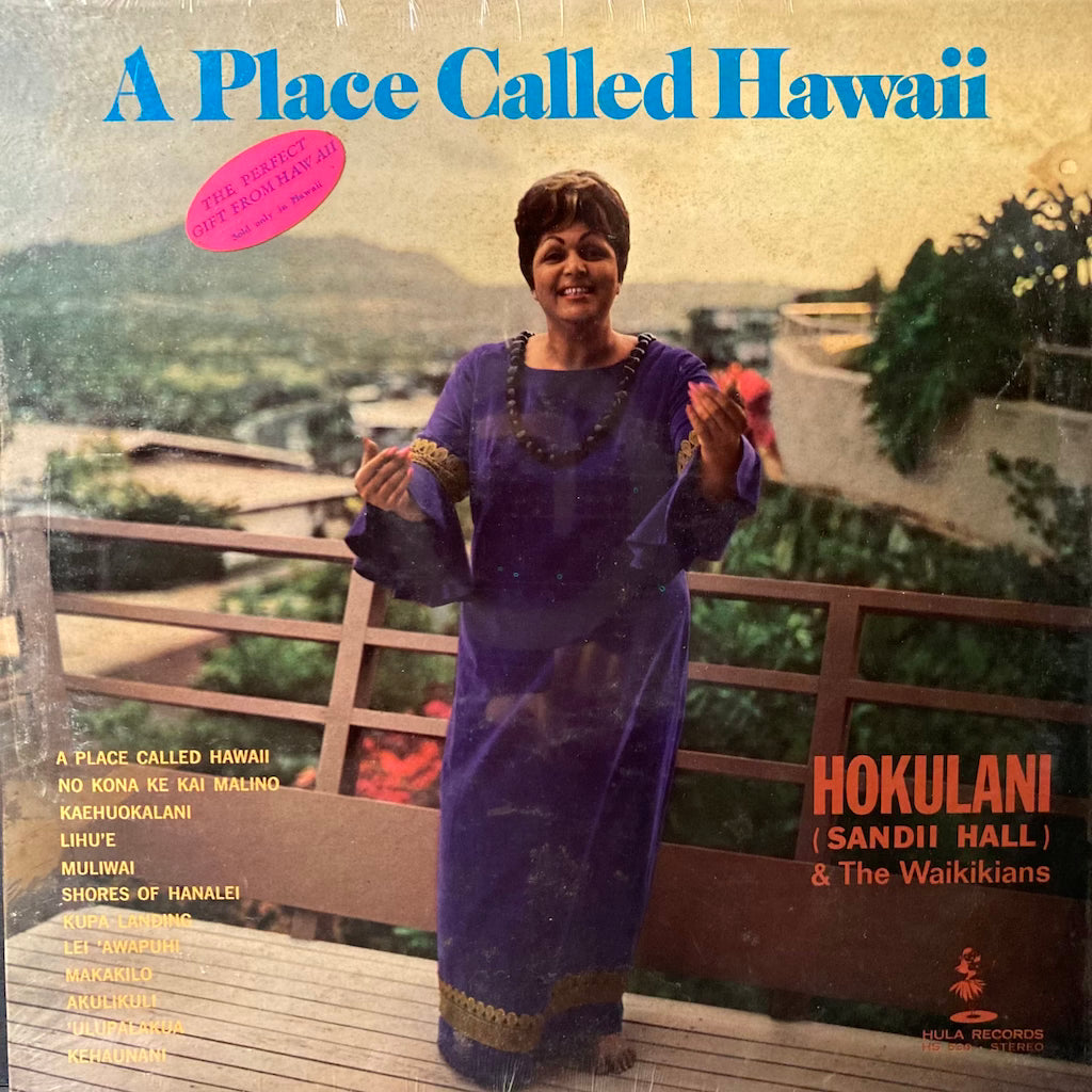 Hokulani (Sandi Hall) & The Waikikians - A Place Called Hawaii