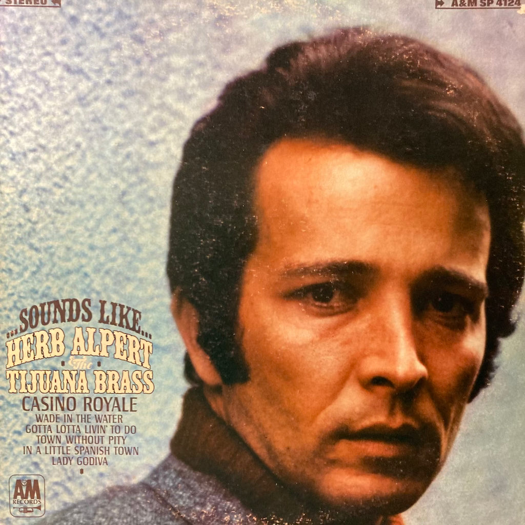 Herb Alpert & The Tijuana Brass - Sounds Like