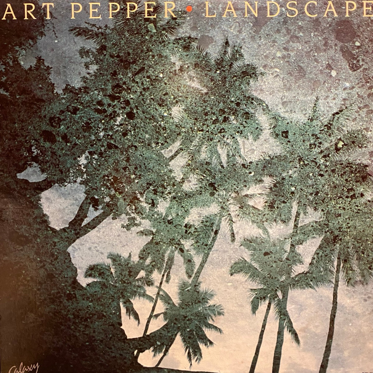 Art Pepper – Landscape