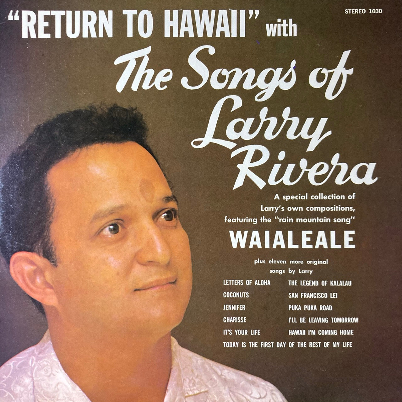 Larry Rivera - Return To Hawaii with The Songs Of Larry Rivera