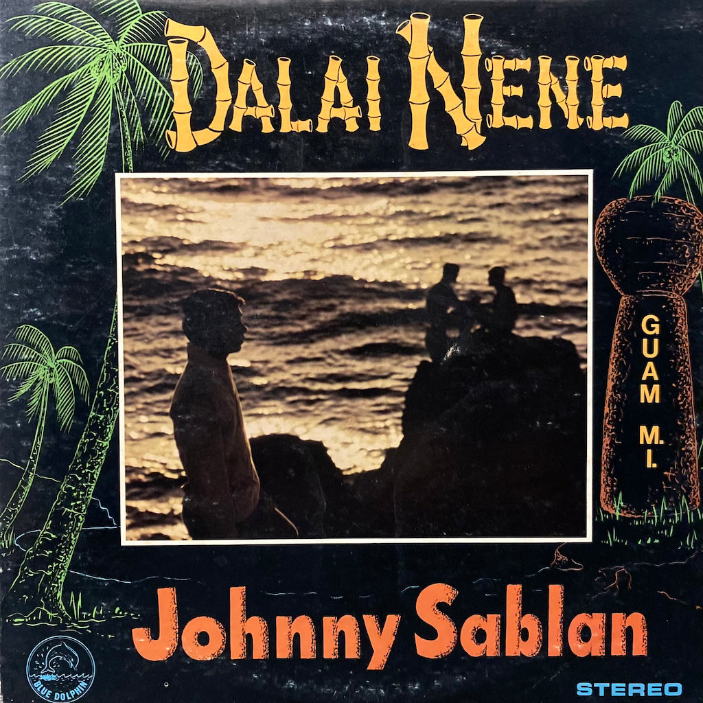 Johnny Sablan - Dalai Nene