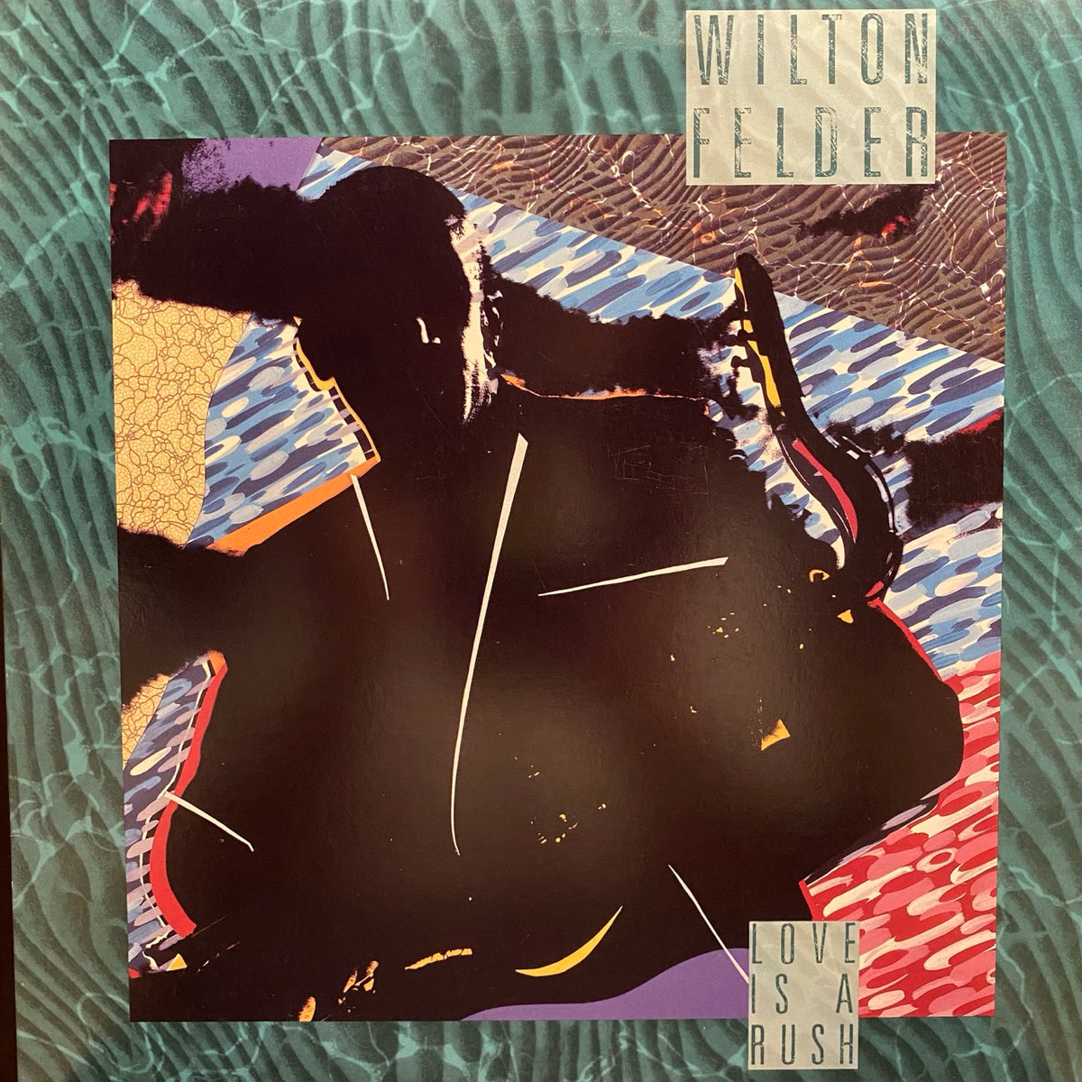Wilton Felder – Love Is A Rush