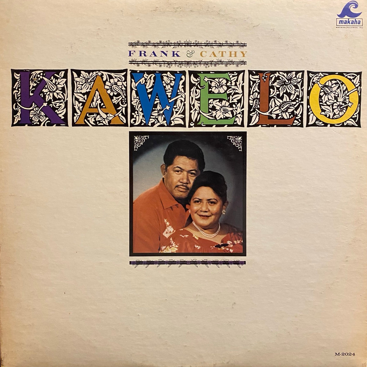 Kawelo, Frank & Cathy – Frank & Cathy Kawelo