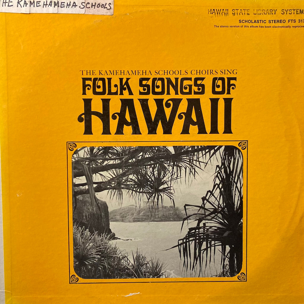 V/A - The Kamehameha Schools Choirs Sing Folk Songs Of Hawaii