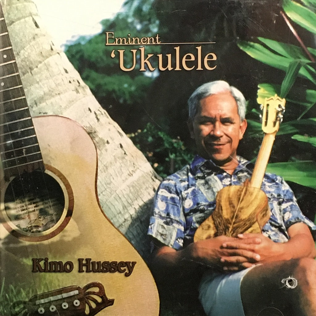 Kimo Hussey - Eminent 'Ukulele [CD]