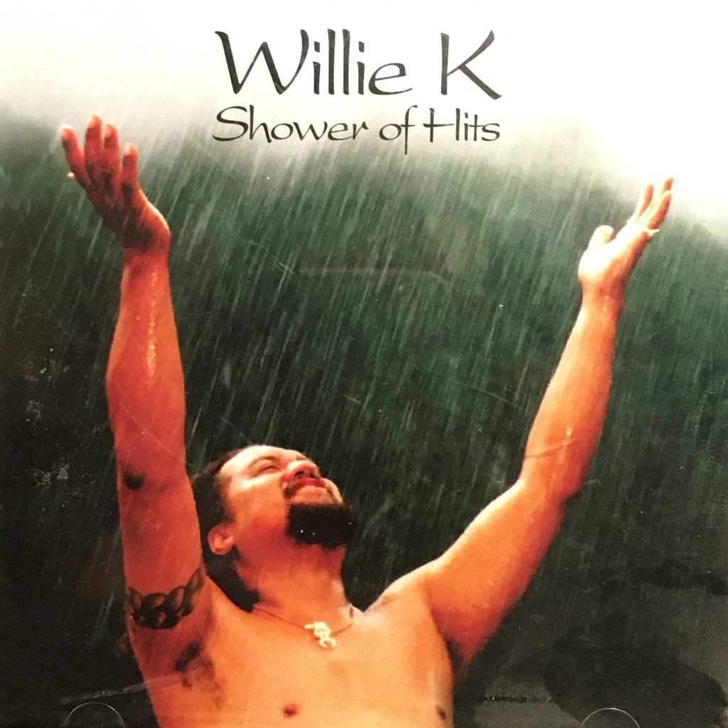 Willie K - Shower Of Hits [CD]