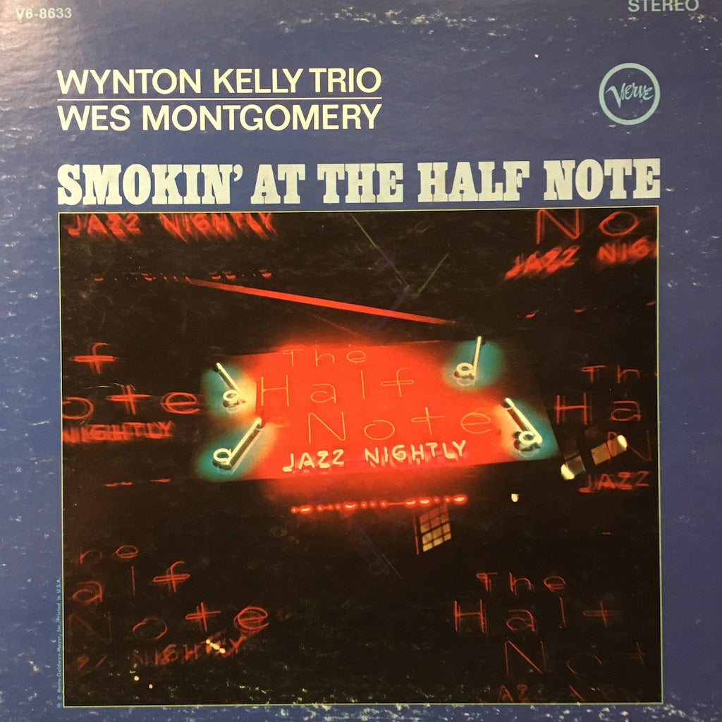 Wynton Kelly Trio/Wes Montgomery - Smokin' At The Half Note
