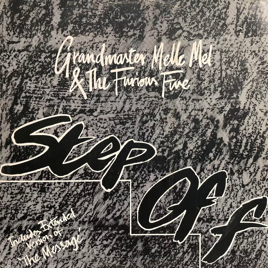 Grandmaster Melle Mel - Step Off
