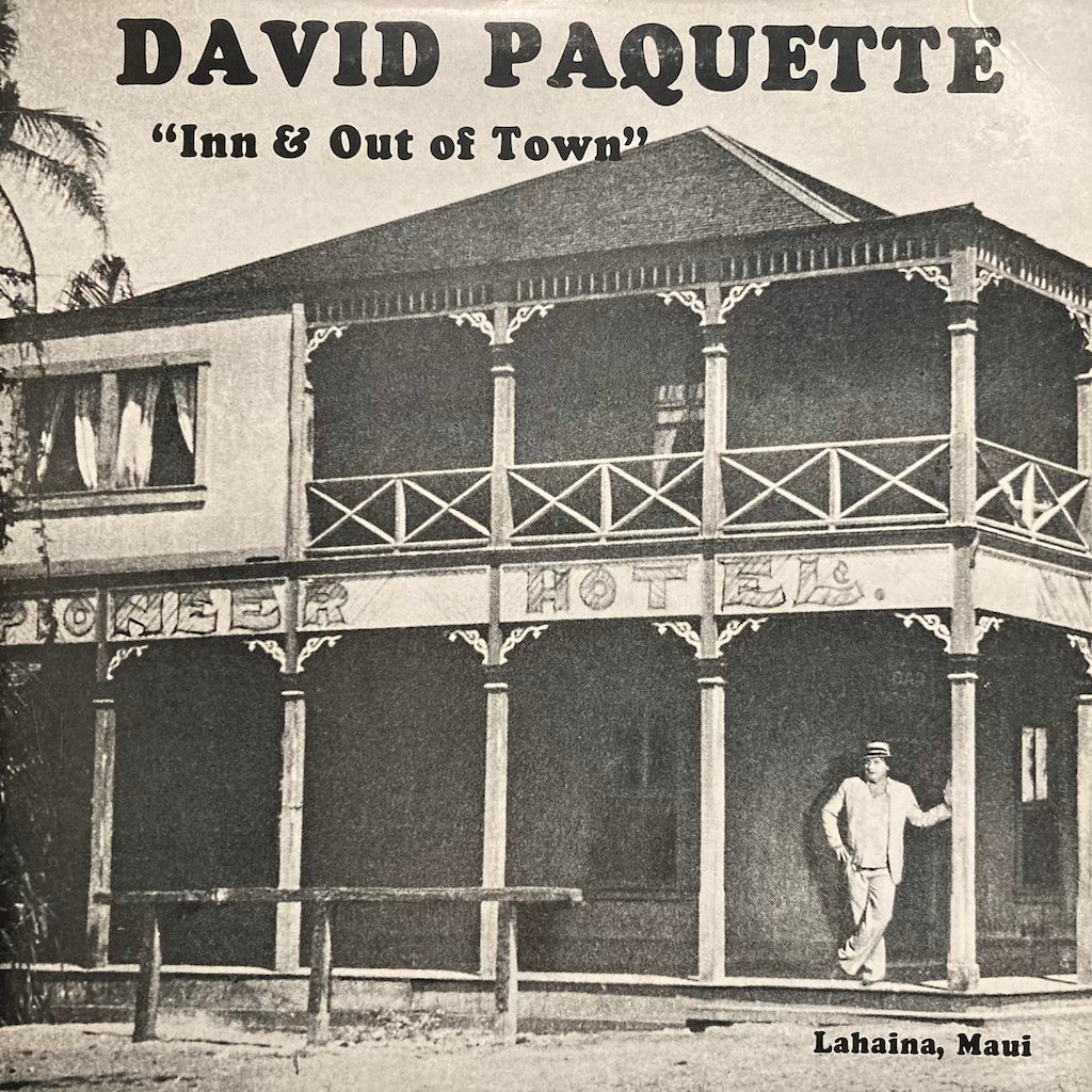 David Paquette - Inn & Out of Town