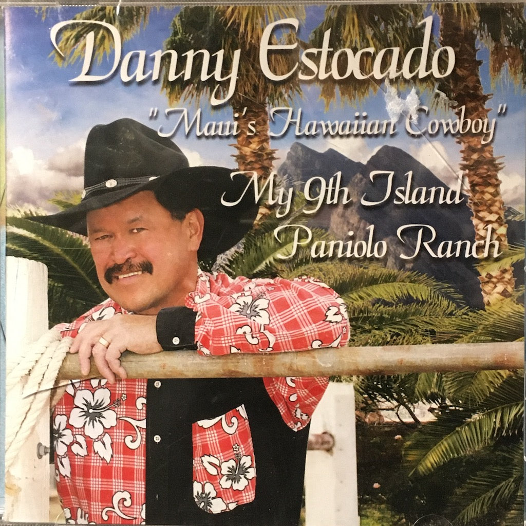 Danny Estocado - My 9th Island Paniolo Ranch [CD - SEALED]
