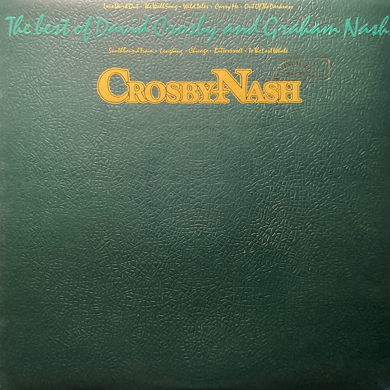 Crosby-Nash - The Best Of David Crosby and Grabam Nash