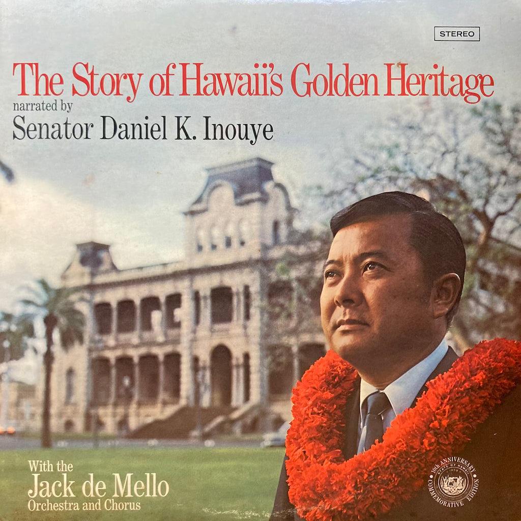 Senator Daniel K. Inouye - The Story Of Hawaii's Golden Heritage