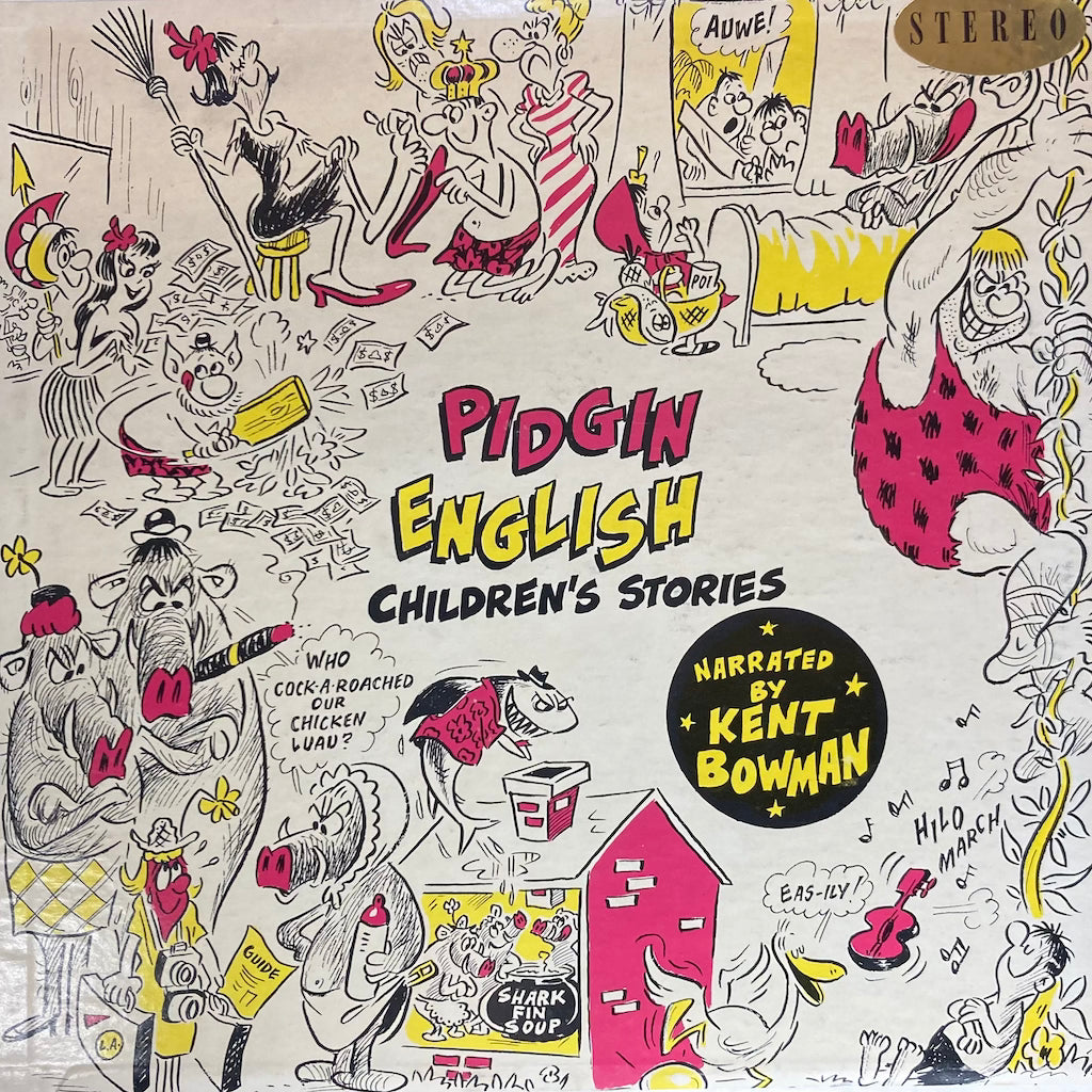 Kent Bowman - Pidgin English [Children's Stories]
