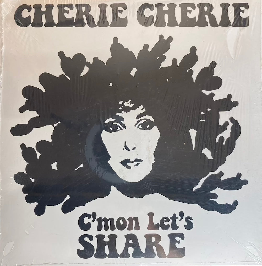 Cherie Cherie - C'mon Let's Share