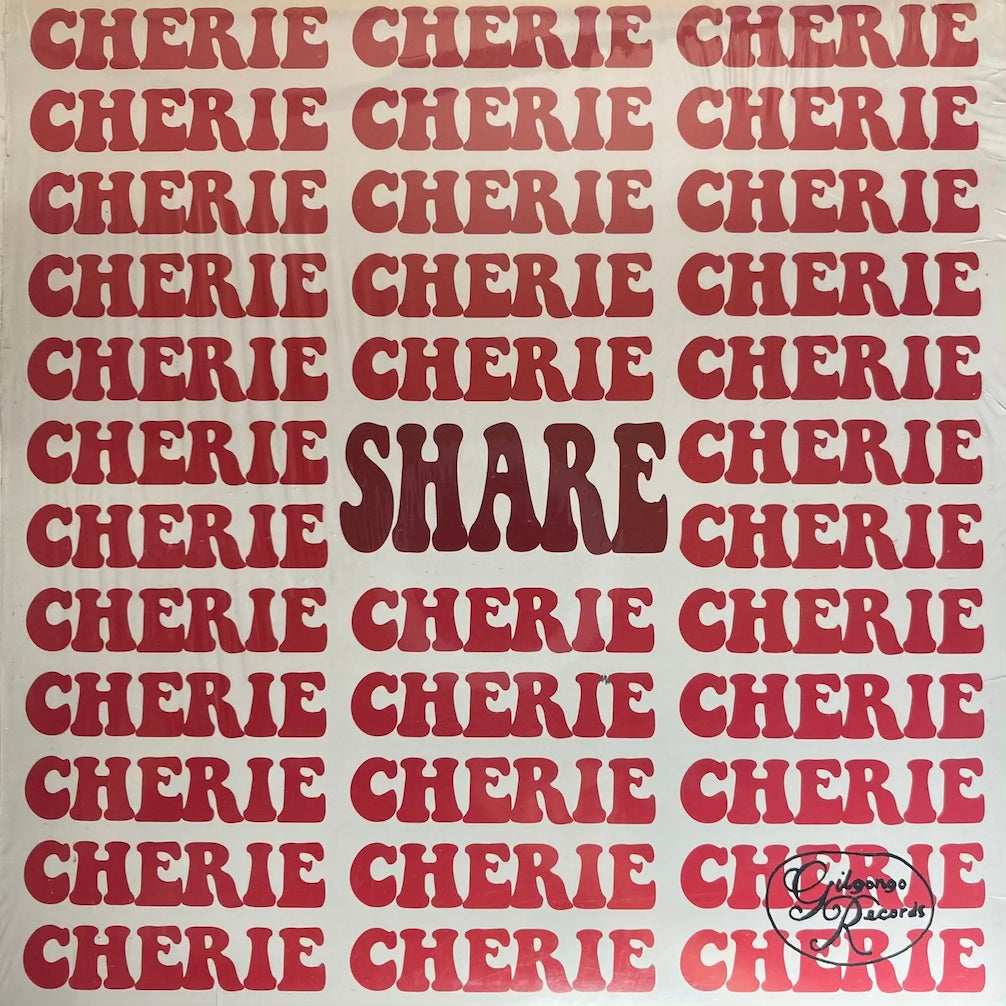 Cherie Cherie - C'mon Let's Share