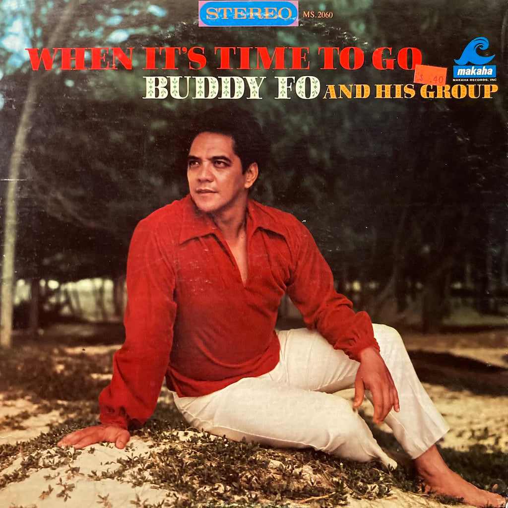 Buddy Fo and His Group - When Is Time To Go