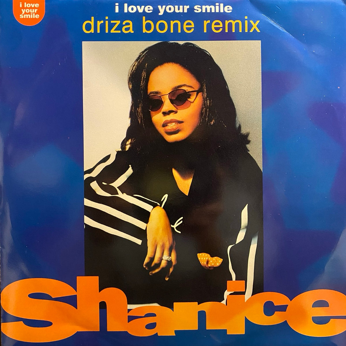 Shanice – I Love Your Smile (Driza Bone Remix) [12"]