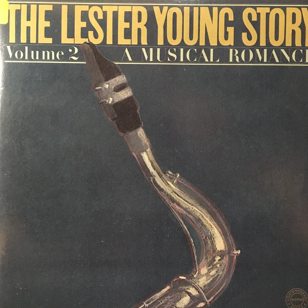 The Lester Young Story Volume 2 - A Musical Romance