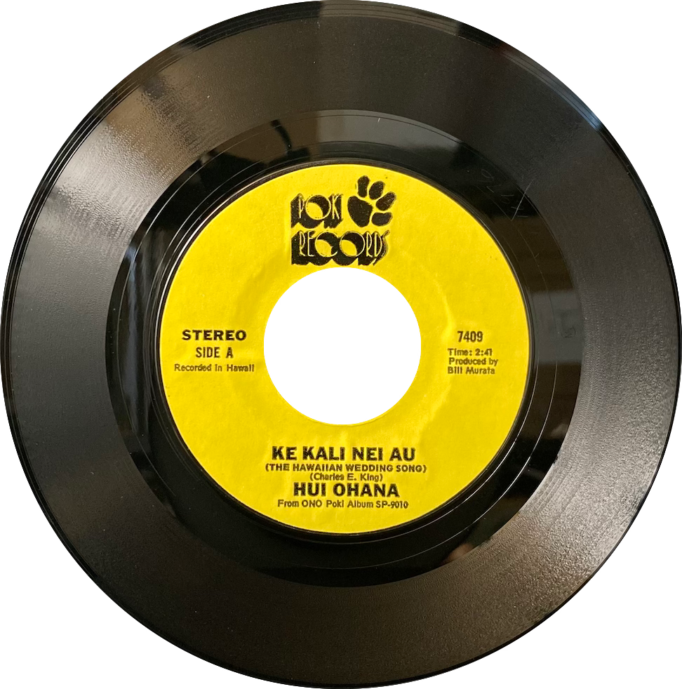 Hui Ohana - Ke Kali Nei Au/Hanalei Moon [7"]