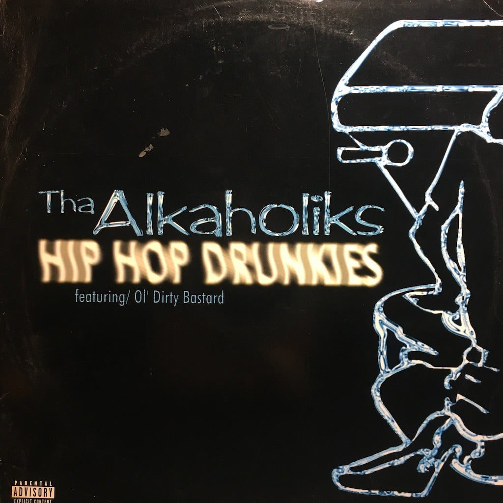 Tha Alkaholiks Featuring Ol' Dirty Bastard - Hip Hop Drunkies