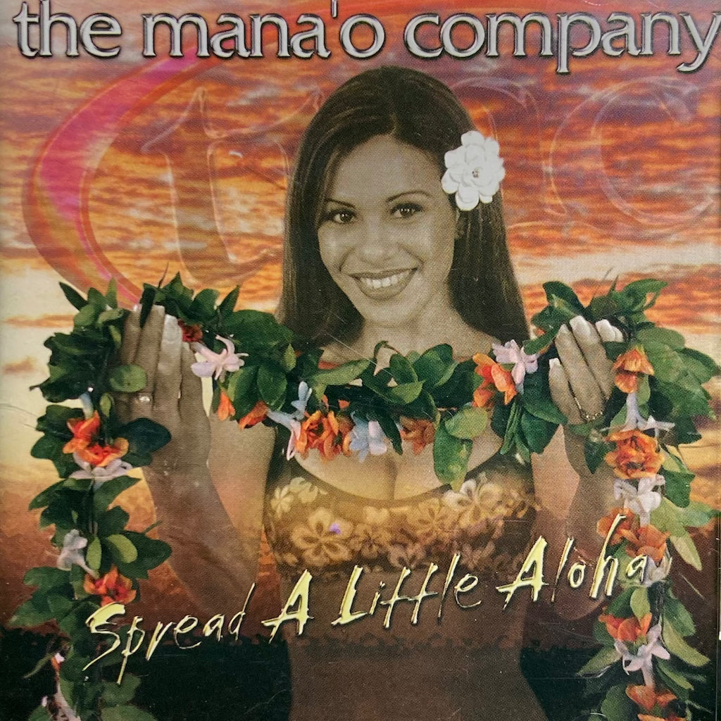 The Mana'o Company - Spread A Little Aloha [CD]