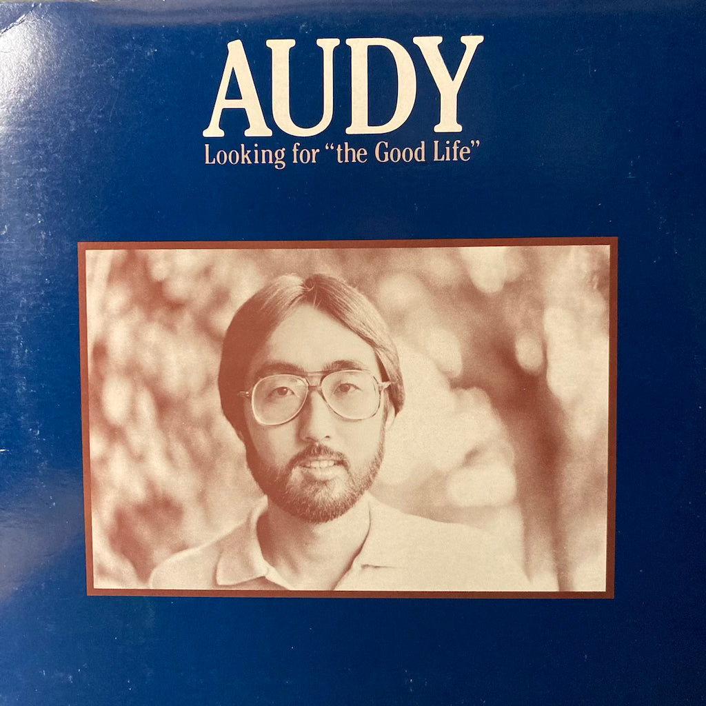 Audy - Looking for the Good Life